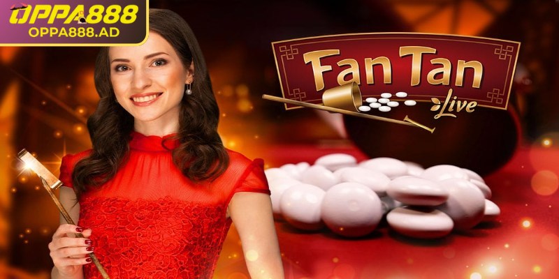 Fantan Oppa888 – Mỗi ván bài là một cuộc phiêu lưu may rủi 1 Đôi nét về Fantan Oppa888