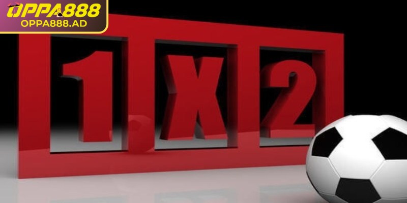 Kèo 1x2 Oppa888 – Cách chơi đơn giản, hiệu quả cho người mới 1 Tìm hiểu khái niệm kèo 1x2 Oppa888 cho người mới