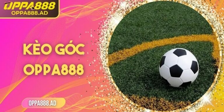 Kèo góc Oppa888 – Dự đoán phạt góc chính xác, lợi nhuận cao 3 Kèo góc Oppa888 – Dự đoán phạt góc chính xác, lợi nhuận cao