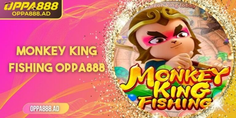 Monkey King Fishing Oppa888 – Đại Chiến Cá Cùng Tôn Ngộ Không 2 Monkey King Fishing Oppa888 – Đại Chiến Cá Cùng Tôn Ngộ Không