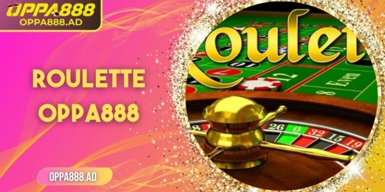 Roulette Oppa888: Trải nghiệm nơi nhịp tim đập cùng quả bóng 5 Roulette Oppa888: Trải nghiệm nơi nhịp tim đập cùng quả bóng
